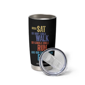 Harris 2024 Election Tumbler Cup Rosa Sat So Ruby Could Walk So Kamala Could Run Nasty First Female President TB10 Print Your Wear