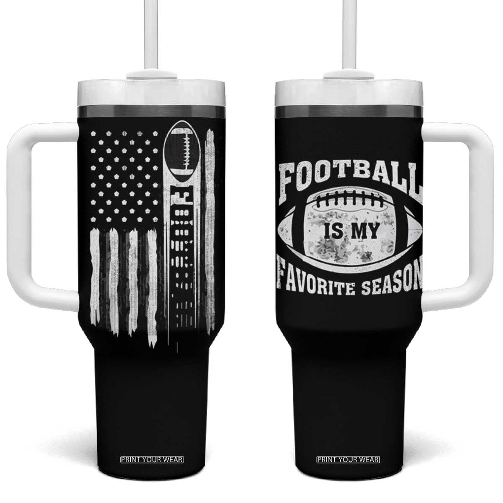 Football Tumbler With Handle Game Day Football Is My Favorite Season Sport Team US American Flag Patriotic TB10 One Size: 40 oz Black Print Your Wear