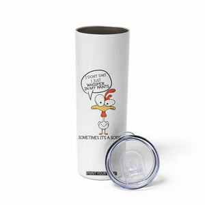 Funny Chicken Skinny Tumbler I Don't Fart I Just Whisper in My Pants Silly Chicken Humor TB10 Print Your Wear