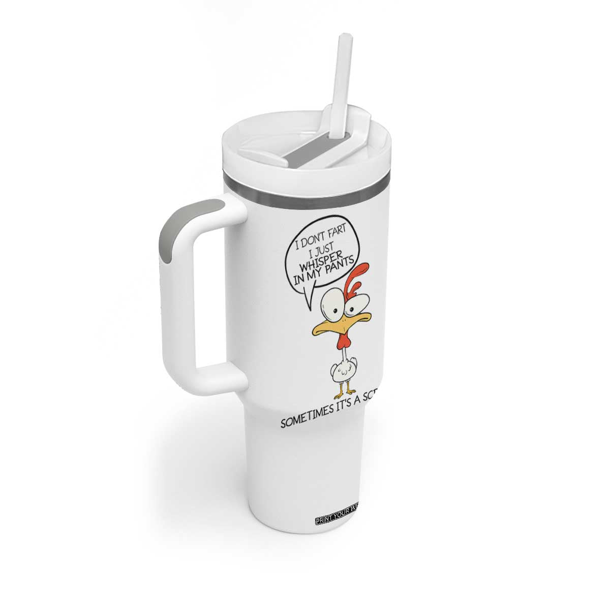 Funny Chicken Tumbler With Handle I Don't Fart I Just Whisper in My Pants Silly Chicken Humor TB10 Print Your Wear