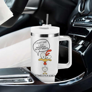 Funny Chicken Tumbler With Handle I Don't Fart I Just Whisper in My Pants Silly Chicken Humor TB10 Print Your Wear