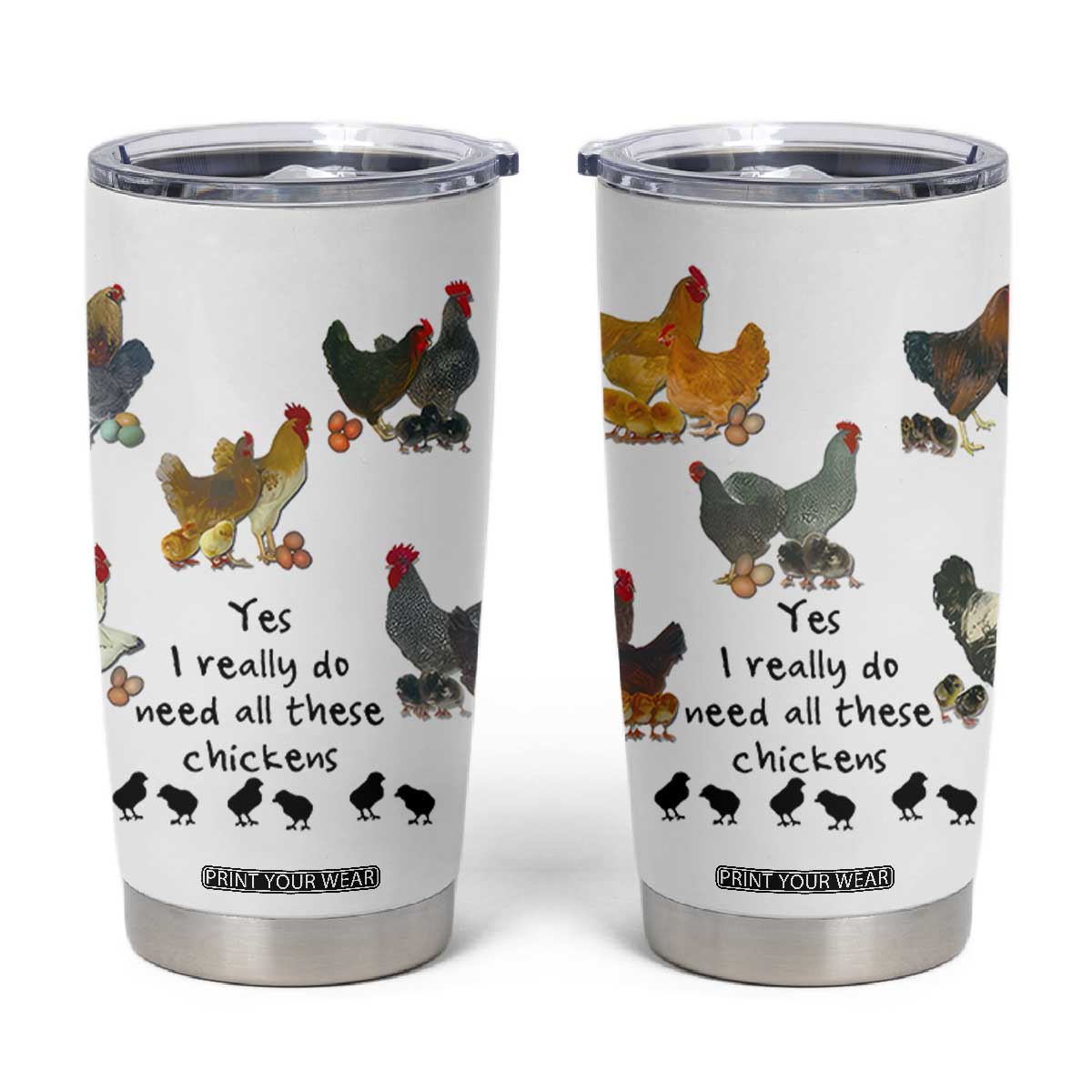 Funny Chicken Gifts Tumbler Cup Cute Mothers Day Farmhouse Chicken Lovers TB10 White Print Your Wear