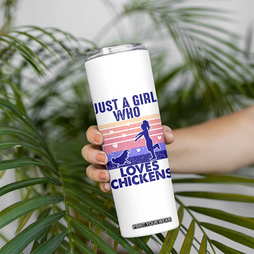 Chicken Gifts Skinny Tumbler Just A Girl Who Loves Chickens Women Girls TB10 Print Your Wear