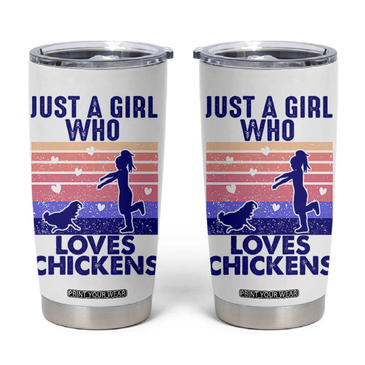 Chicken Gifts Tumbler Cup Just A Girl Who Loves Chickens Women Girls TB10 White Print Your Wear
