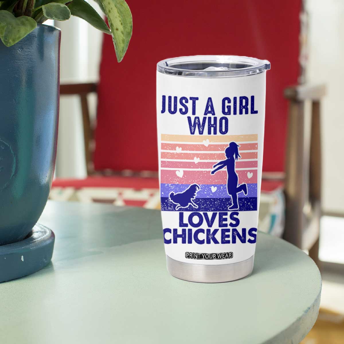 Chicken Gifts Tumbler Cup Just A Girl Who Loves Chickens Women Girls TB10 Print Your Wear