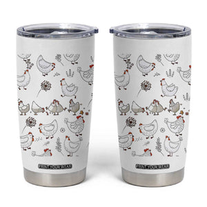 Chickens Lover Tumbler Cup Farmhouse Chickens Lady Mom Gift TB10 White Print Your Wear