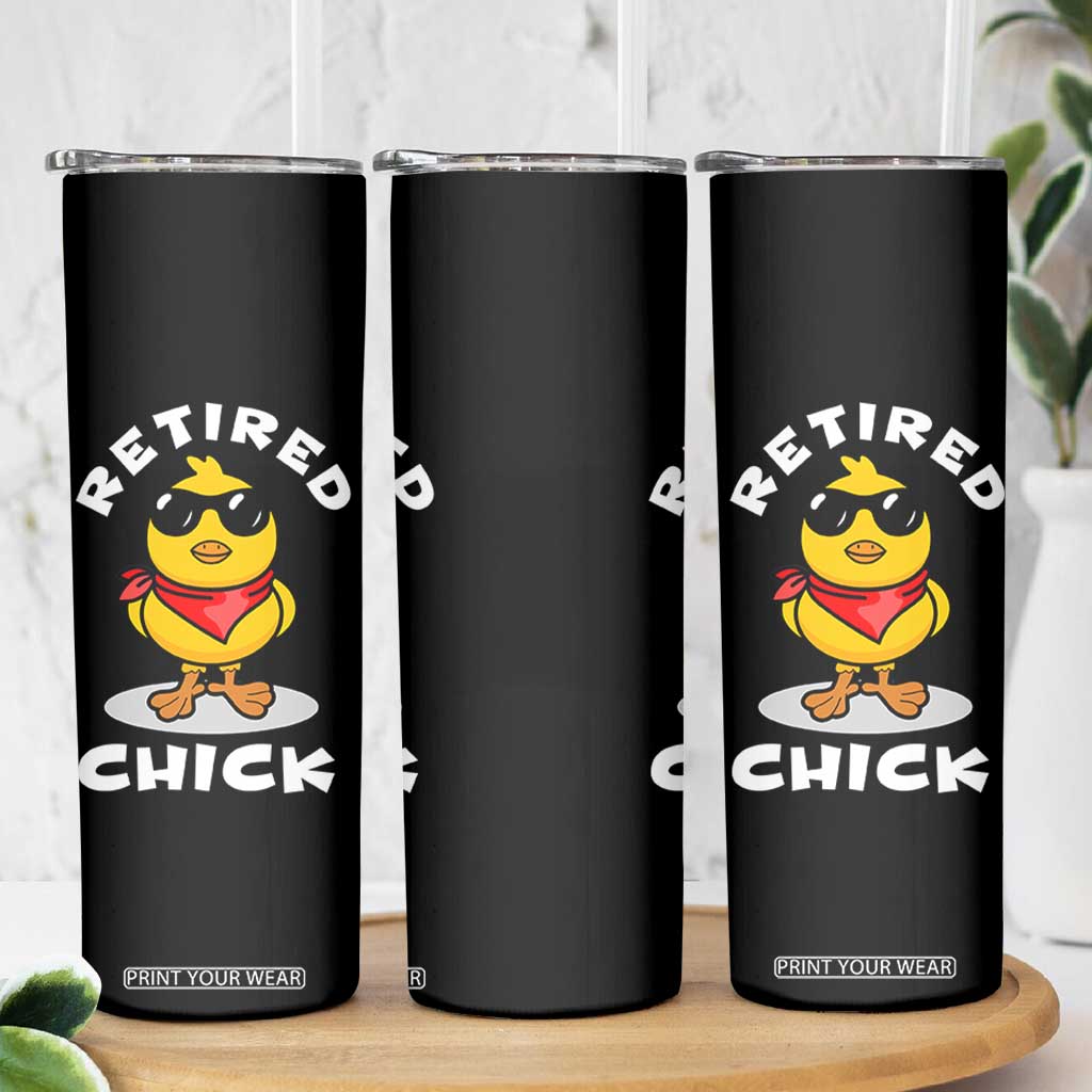 Funny Retirement Gifts Skinny Tumbler Retired Chick Teacher Coworker Farewell 2026 TB10 Print Your Wear