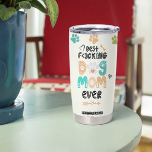 Dog Mom Gifts Tumbler Cup Best Fcking Dog Mom Ever Corgi Gag Gifts For New Puppy Fur Baby Owners TB10 Print Your Wear