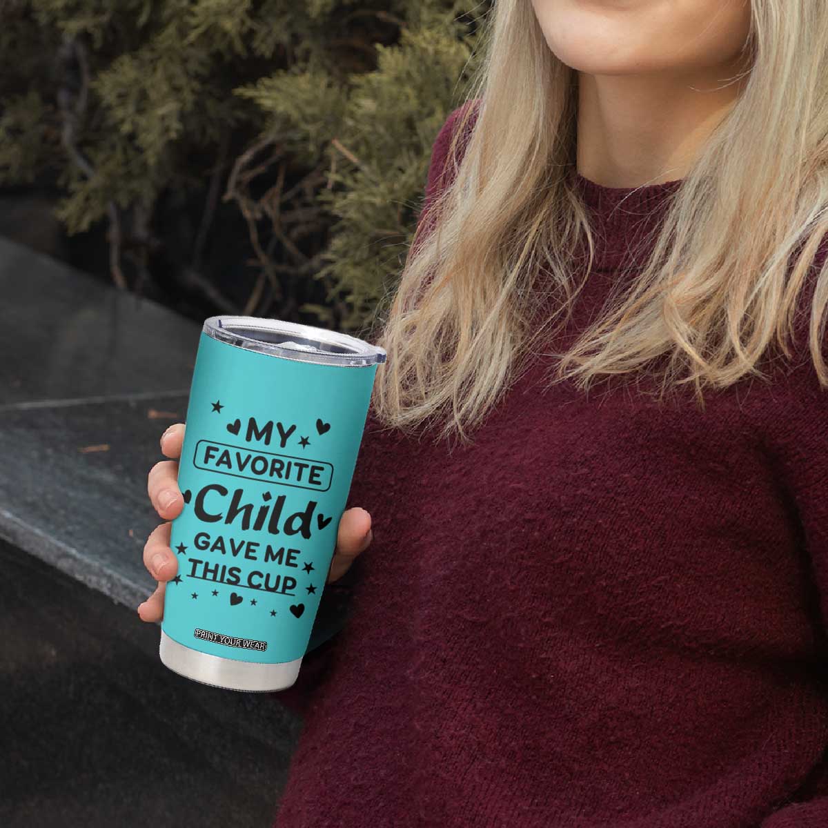 Gifts For Mom Tumbler Cup My Favorite Child Gave Me This Mother's Day Gift TB10 Print Your Wear