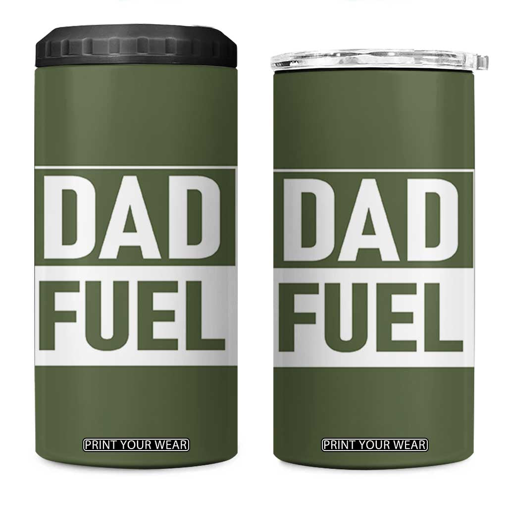 Dad Fuel 4 in 1 Can Cooler Tumbler Fathers Day Gift For Dad From Daughter Son TB10 One Size: 16 oz Olive Print Your Wear