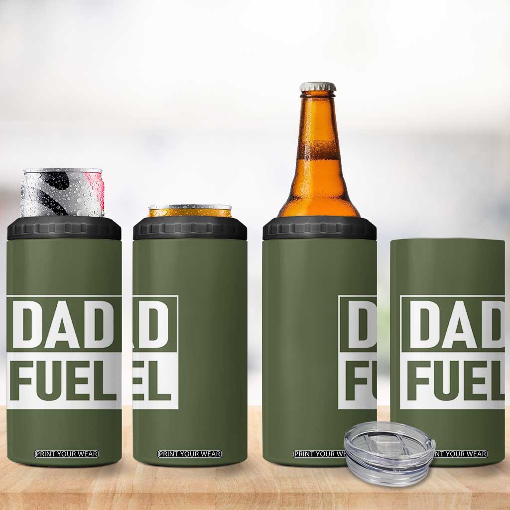 Dad Fuel 4 in 1 Can Cooler Tumbler Fathers Day Gift For Dad From Daughter Son TB10 Print Your Wear