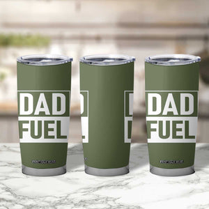 Dad Fuel Tumbler Cup Fathers Day Gift For Dad From Daughter Son TB10 Print Your Wear