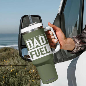 Dad Fuel Tumbler With Handle Fathers Day Gift For Dad From Daughter Son TB10 Print Your Wear