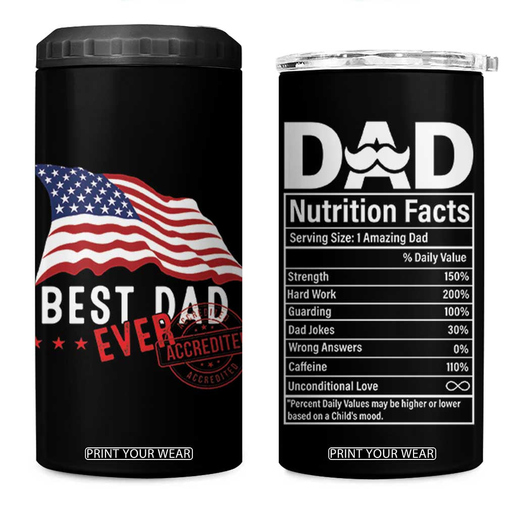 Dad 4 in 1 Can Cooler Tumbler Best Dad Ever Gifts For Fathers Day American Flag TB10 One Size: 16 oz Black Print Your Wear