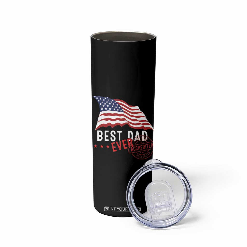 Dad Skinny Tumbler Best Dad Ever Gifts For Fathers Day American Flag TB10 Print Your Wear