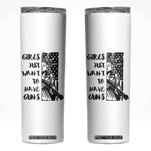 Gun Lovers Gifts For Women Skinny Tumbler Girls Just Want To Have Guns American Flag TB10 White Print Your Wear