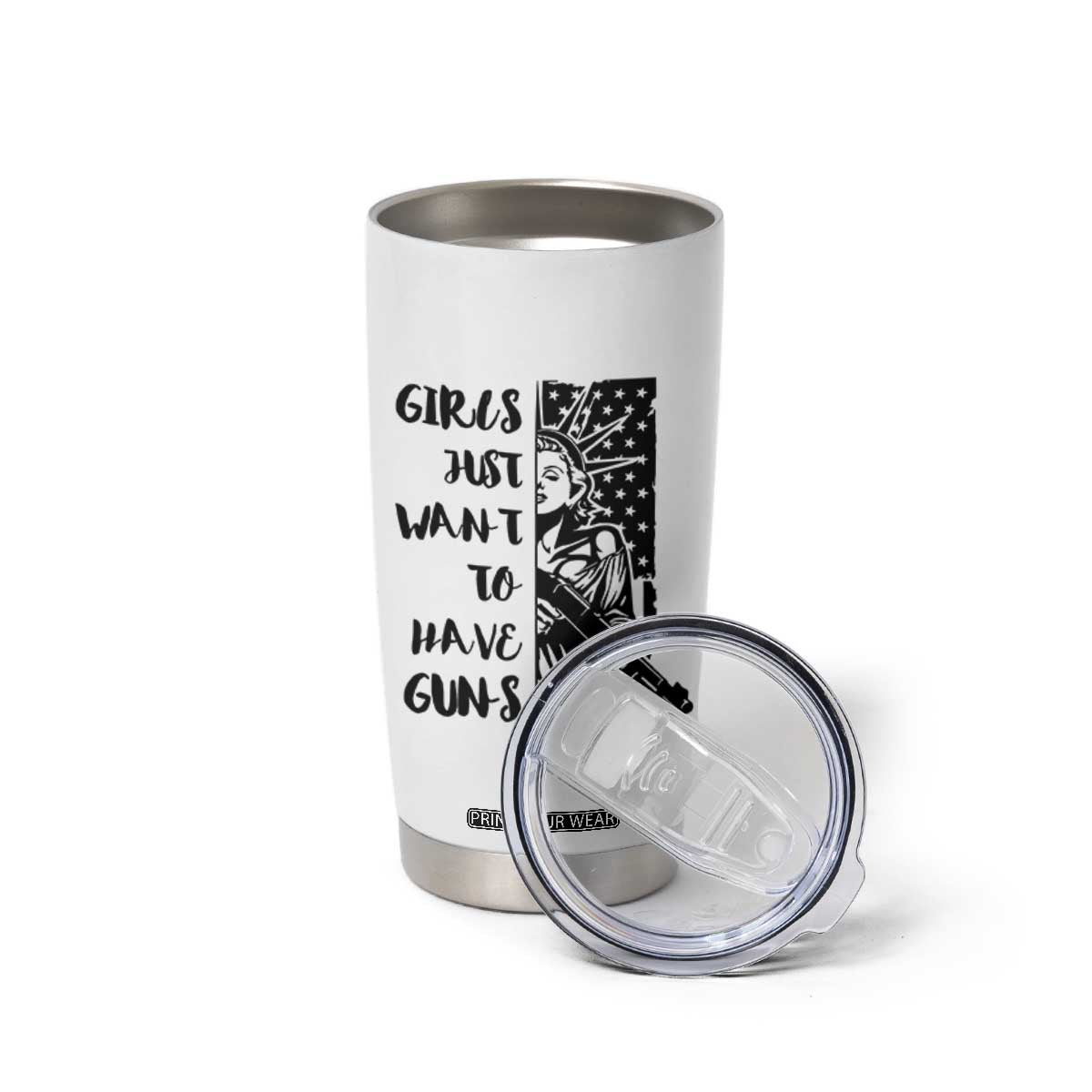 Gun Lovers Gifts For Women Tumbler Cup Girls Just Want To Have Guns American Flag TB10 Print Your Wear