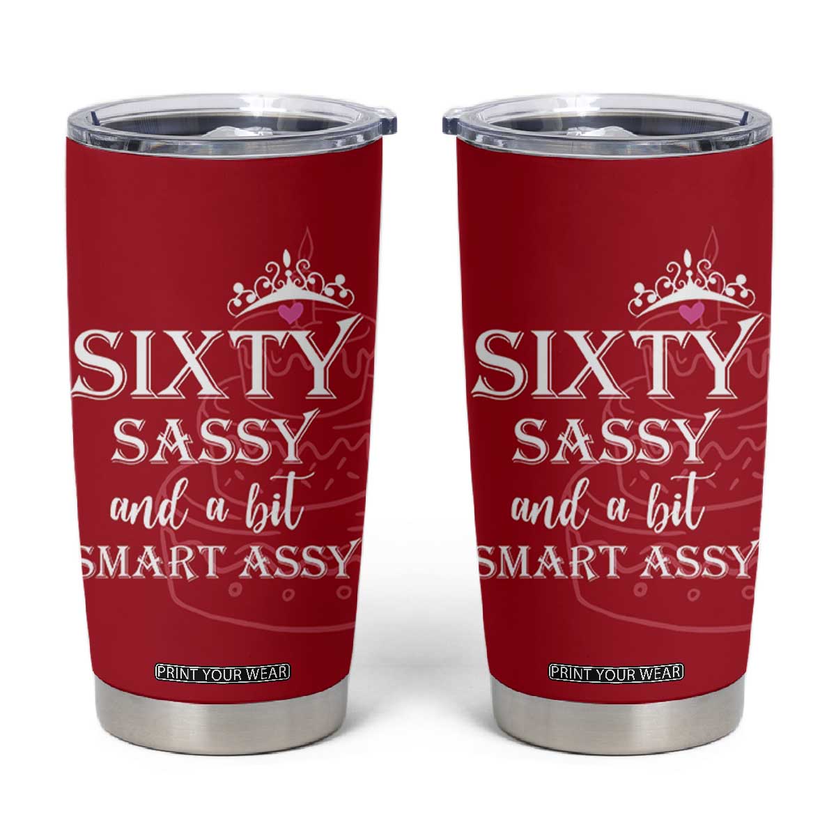 60th Birthday Gifts For Women Tumbler Cup Sixty Sassy And A Bit Smart Assy 1966 60 Year Old Birthday TB10 Red Print Your Wear