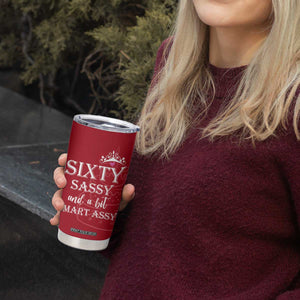 60th Birthday Gifts For Women Tumbler Cup Sixty Sassy And A Bit Smart Assy 1966 60 Year Old Birthday TB10 Print Your Wear