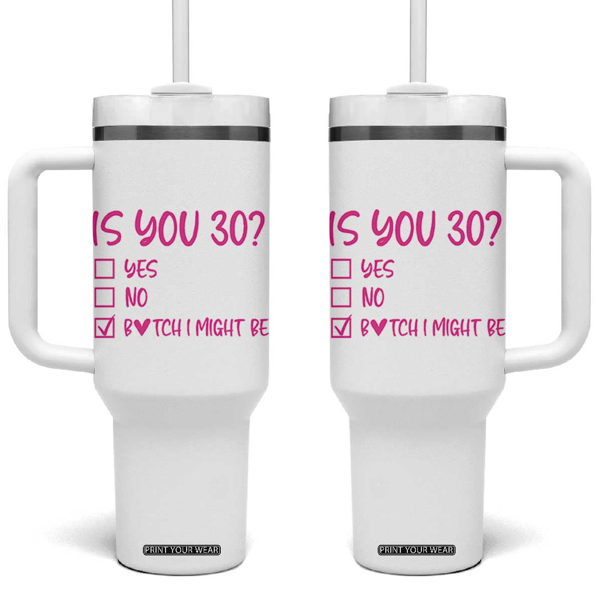 30th Birthday Gifts For Women Tumbler With Handle Funny Is You 30 Year Old 1996 Birthday Gift Wife Girlfriend TB10 One Size: 40 oz White Print Your Wear