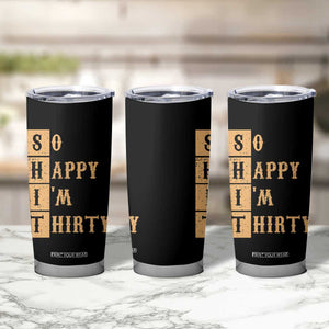 Funny 30th Birthday Gifts Tumbler Cup So Happy Im Thirty 1996 30 Year Olds TB10 Print Your Wear