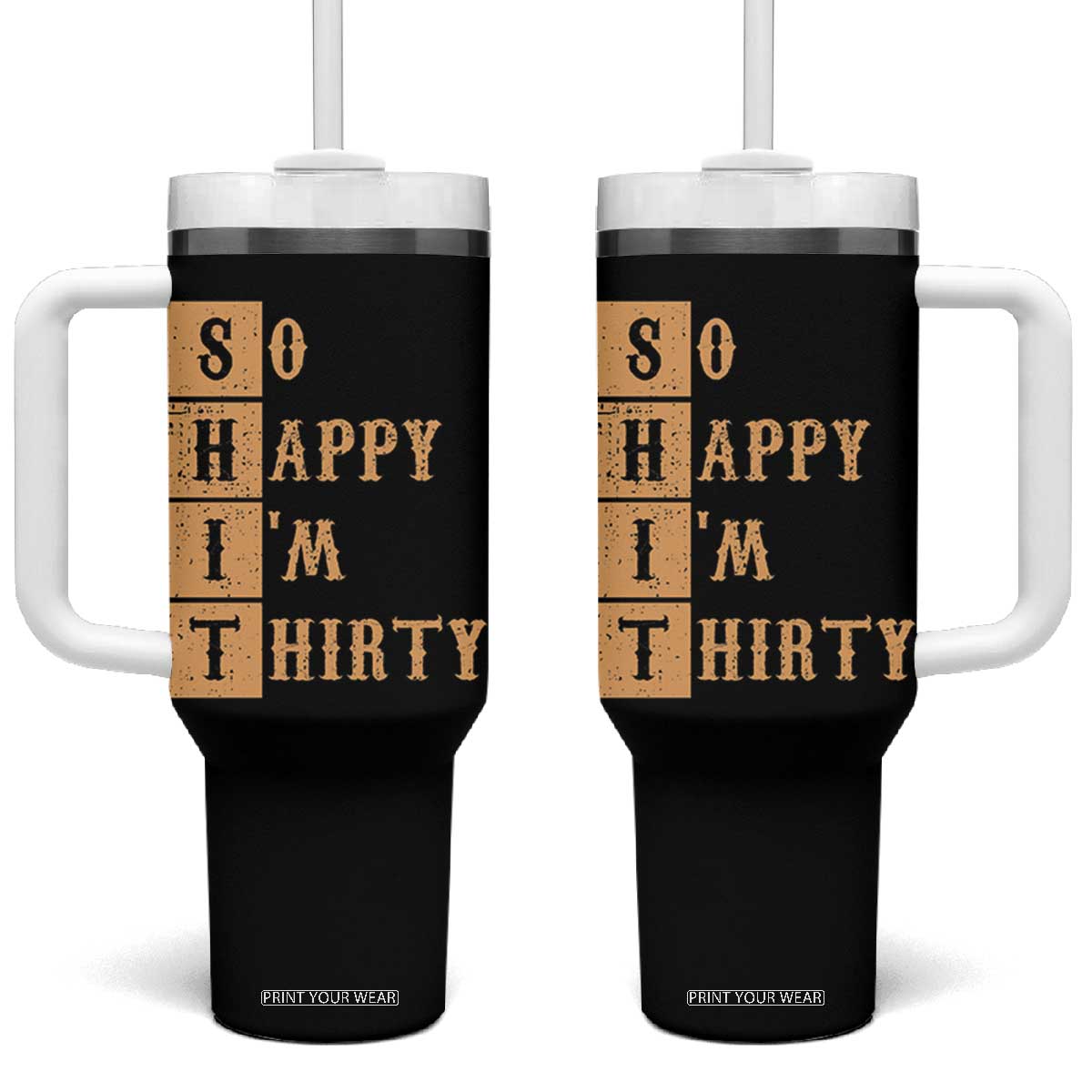 Funny 30th Birthday Gifts Tumbler With Handle So Happy Im Thirty 1996 30 Year Olds TB10 One Size: 40 oz Black Print Your Wear