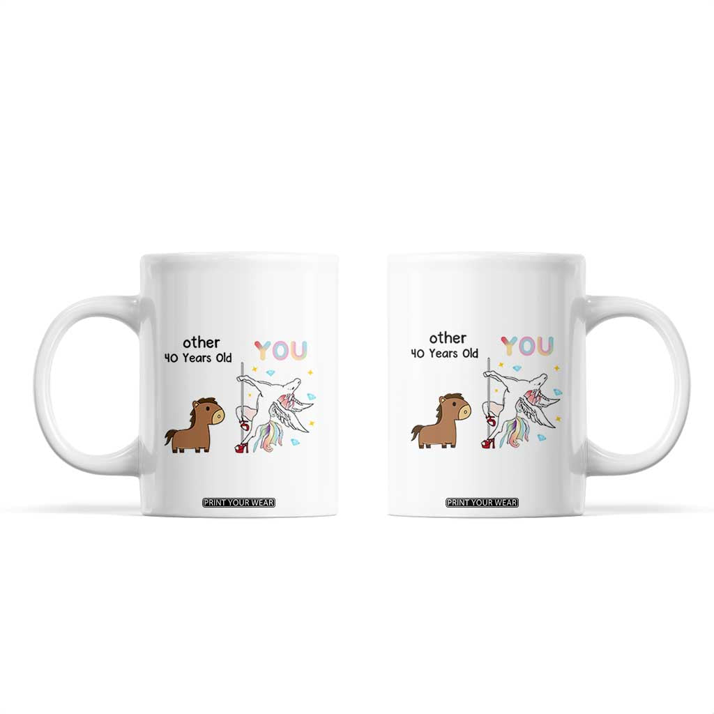 40th Birthday Coffee Mug Funny Dancing Unicorn 1986 Other 40 Year Olds TB10 White Print Your Wear