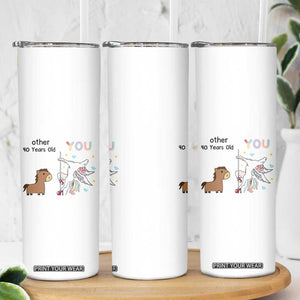40th Birthday Skinny Tumbler Funny Dancing Unicorn 1986 Other 40 Year Olds TB10 Print Your Wear