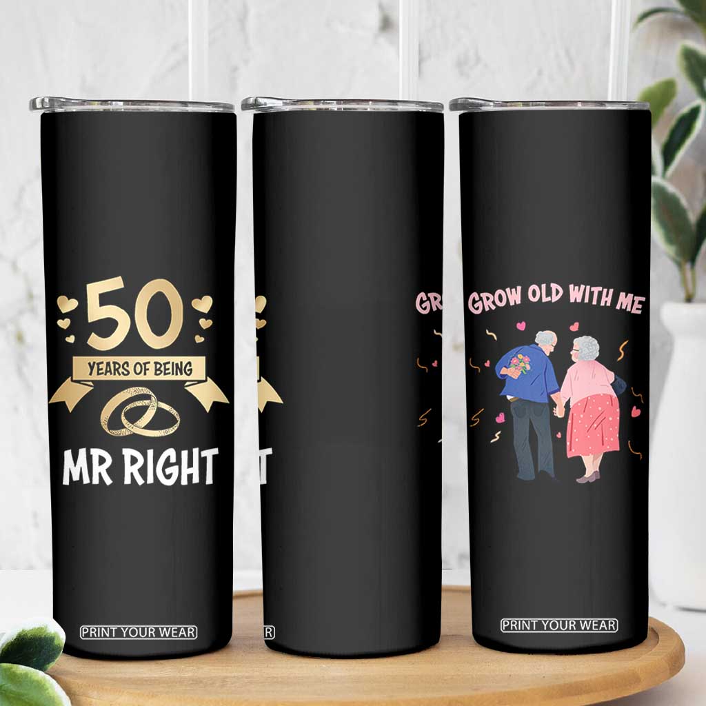 50th Wedding Anniversary For Couples Skinny Tumbler 50 Years Of Being Mr Right Parents Golden Anniversary Gifts TB10 Print Your Wear