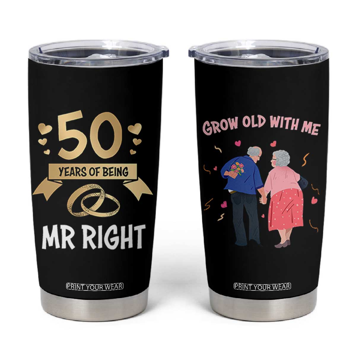 50th Wedding Anniversary For Couples Tumbler Cup 50 Years Of Being Mr Right Parents Golden Anniversary Gifts TB10 Black Print Your Wear