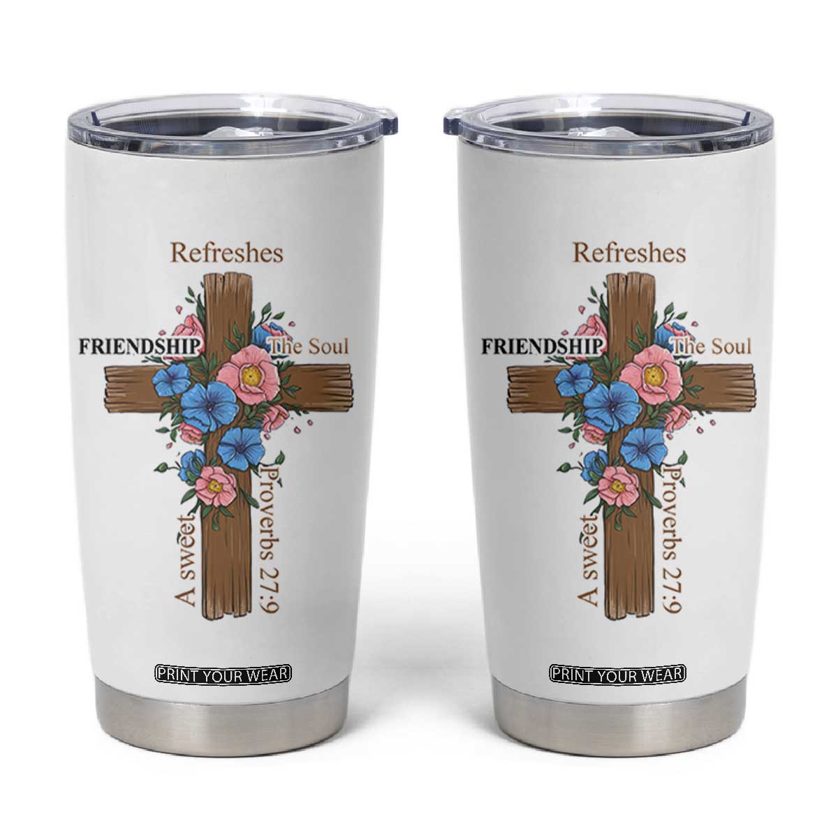 Friendship Gifts for Women Tumbler Cup A Sweet Friendship Refreshes The Soul Christian Gift TB10 Black Print Your Wear