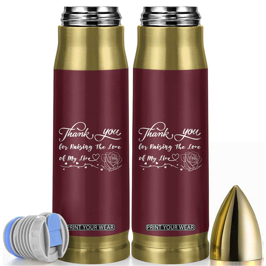 Mother-In-Law Gifts Bullet Tumbler Thank You For Rasing The Man Of My Life TB10 Maroon Print Your Wear