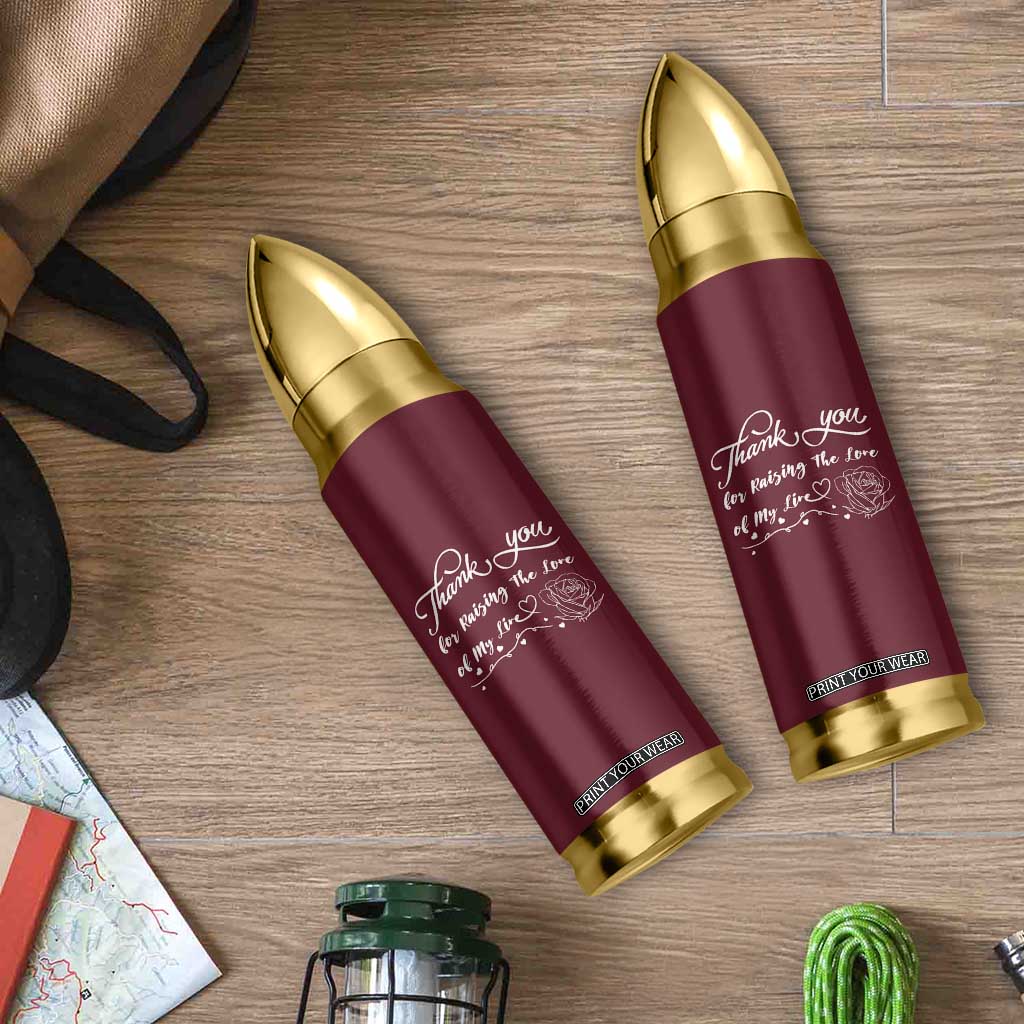 Mother-In-Law Gifts Bullet Tumbler Thank You For Rasing The Man Of My Life TB10 Print Your Wear