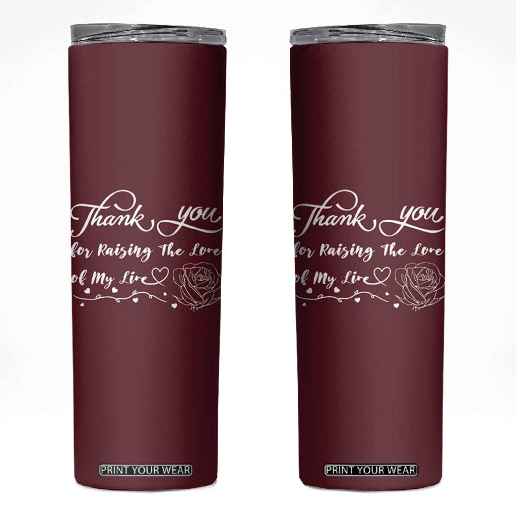 Mother-In-Law Gifts Skinny Tumbler Thank You For Rasing The Man Of My Life TB10 Maroon Print Your Wear