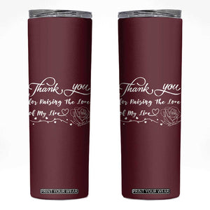 Mother-In-Law Gifts Skinny Tumbler Thank You For Rasing The Man Of My Life TB10 Maroon Print Your Wear
