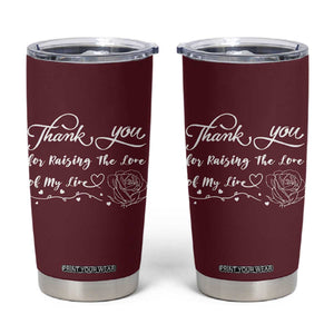 Mother-In-Law Gifts Tumbler Cup Thank You For Rasing The Man Of My Life TB10 Maroon Print Your Wear