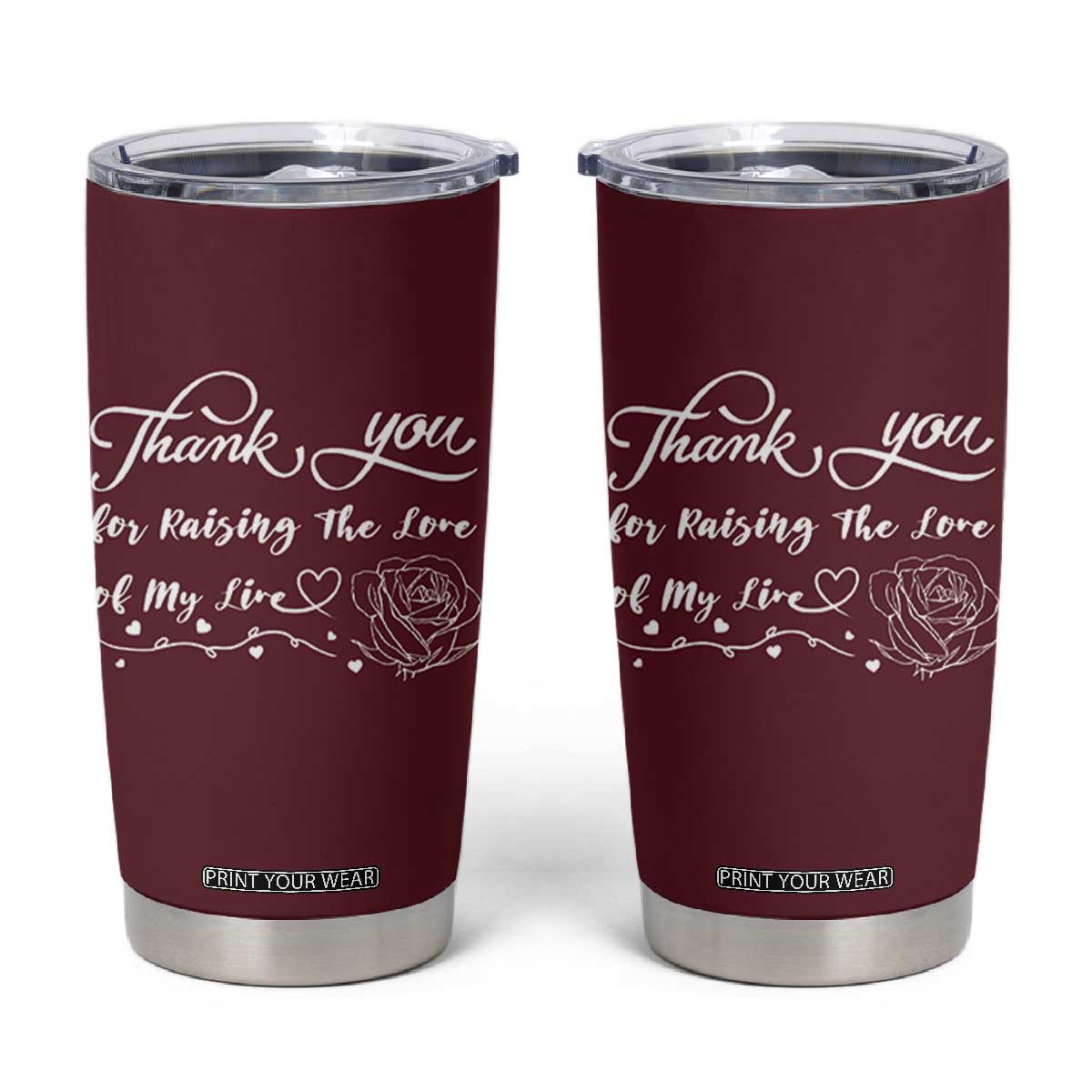 Mother-In-Law Gifts Tumbler Cup Thank You For Rasing The Man Of My Life TB10 Maroon Print Your Wear