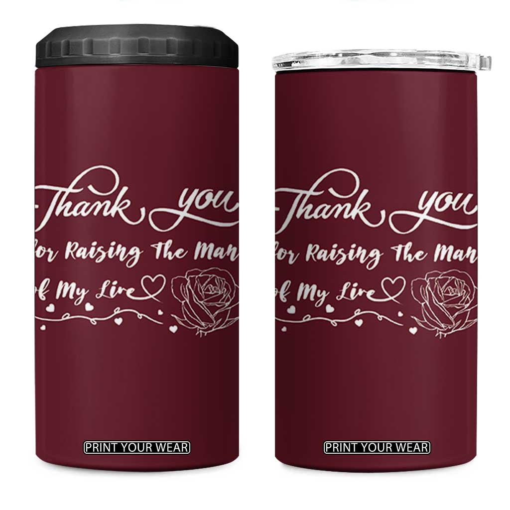 Mother-In-Law Gifts 4 in 1 Can Cooler Tumbler Thank You For Rasing The Love Of My Life TB10 One Size: 16 oz Maroon Print Your Wear