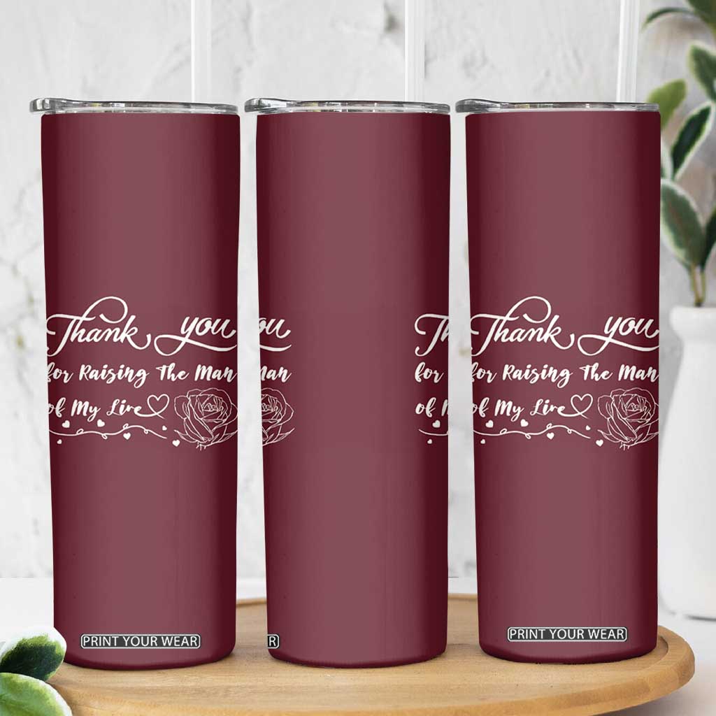 Mother-In-Law Gifts Skinny Tumbler Thank You For Rasing The Love Of My Life TB10 Print Your Wear