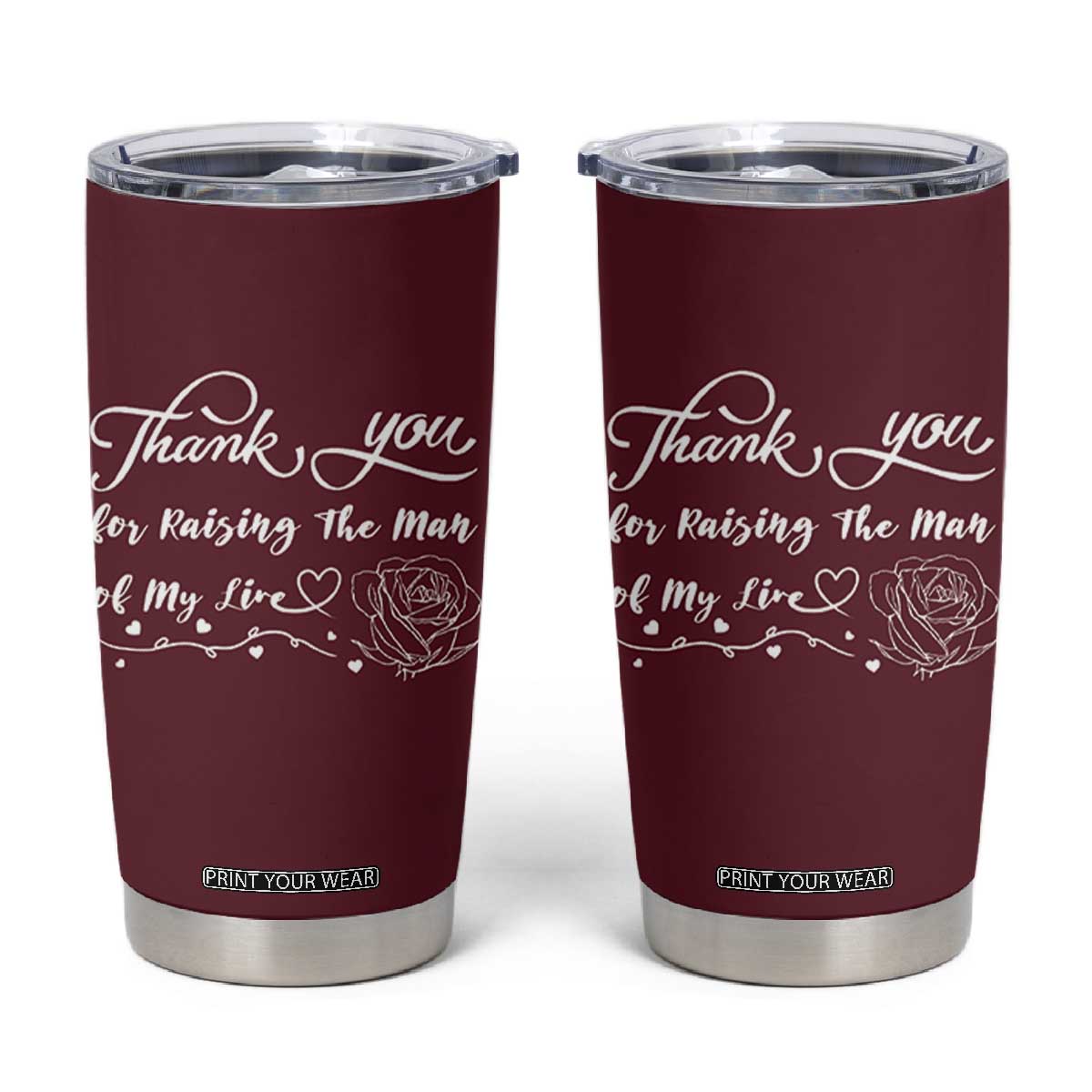 Mother-In-Law Gifts Tumbler Cup Thank You For Rasing The Love Of My Life TB10 Maroon Print Your Wear