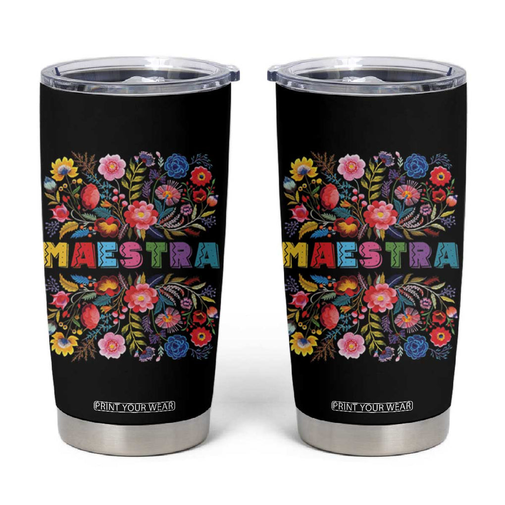 Maestra Bilingue Teacher Tumbler Cup Cinco De Mayo Spanish Mexican Teacher In Spansish TB10 (Copy) Black Print Your Wear