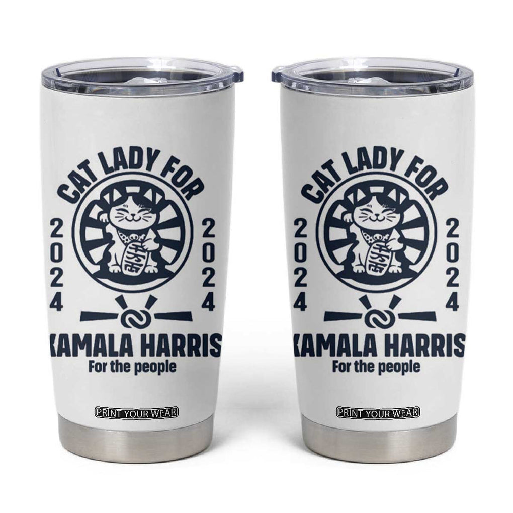 Childless Cat Lady Kamala Tumbler Cup Harris For The People President 2024 Feminist Womens Power TB10 White Print Your Wear