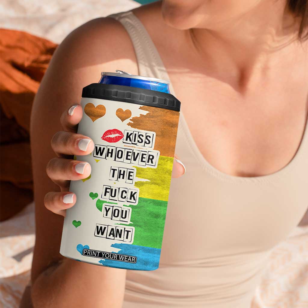 LGBTQ Pride 4 in 1 Can Cooler Tumbler Kiss Whoever The Fuck You Want LGBT Rainbow Flag TB10 Print Your Wear