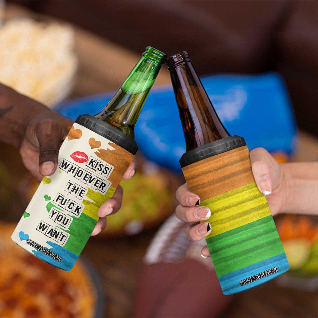 LGBTQ Pride 4 in 1 Can Cooler Tumbler Kiss Whoever The Fuck You Want LGBT Rainbow Flag TB10 Print Your Wear