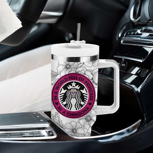 In A World Full Of Princesses Be A Chingona Tumbler With Handle Dia De Los Muertos Flower Spanish Slang TB10 Print Your Wear