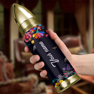 Personalized Chingona Bullet Tumbler Custom Name Latina Mexican Girl In A World Full Of Princesses Be A Chingona TB10 Print Your Wear