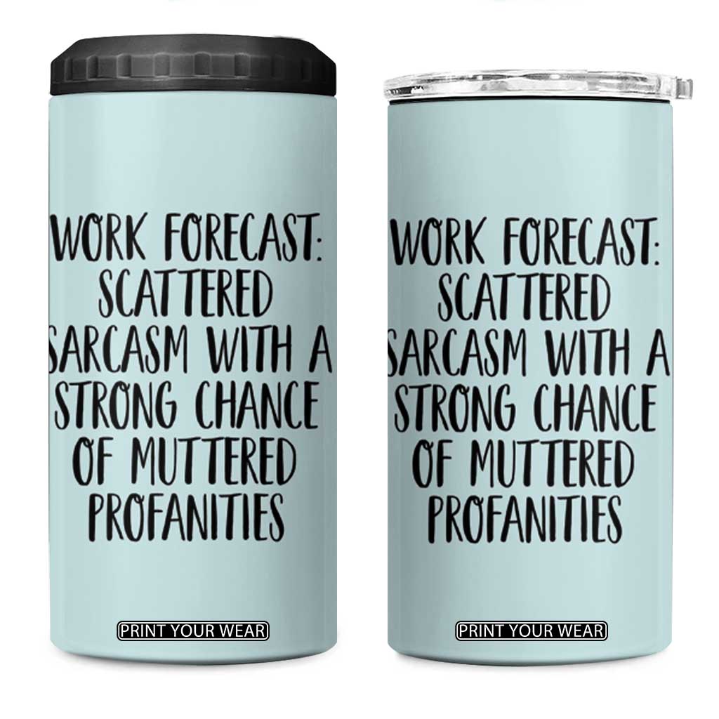 Funny Coworker Gifts 4 in 1 Can Cooler Tumbler Work Forecast Sarcastic Gag Present for Boss Employer Teal Mint TB10 One Size: 16 oz Teal Mint Print Your Wear