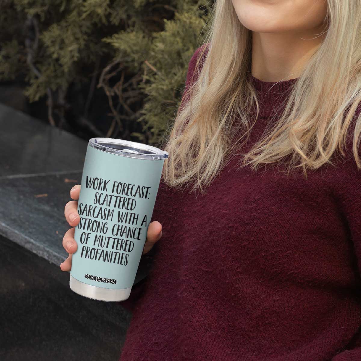 Funny Coworker Gifts Tumbler Cup Work Forecast Sarcastic Gag Present for Boss Employer Teal Mint TB10 Print Your Wear