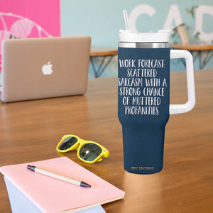Funny Coworker Gifts Tumbler With Handle Work Forecast Sarcastic Gag Present for Boss Employer Navy TB10 Print Your Wear