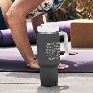 Gift for Boss Tumbler With Handle You Are The Luckiest Boss In The World TB10 Print Your Wear